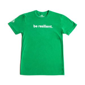Be resilient t-shirt
